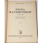 LUBIENIECKI Julian - Nauka dla pasieczników. Dritte Auflage. Lwów 1944.