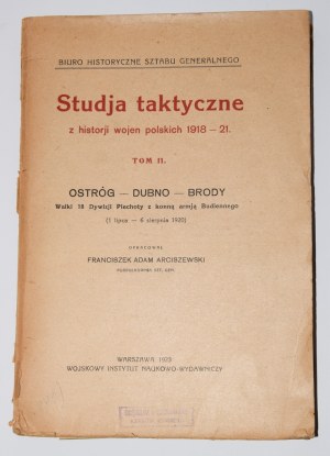 ARCISZEWSKI Franciszek Adam - Studja taktyczne z historji wojen polskich 1918 - 1921. tom II. Warschau 1923.