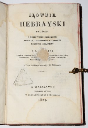 [CHIARINI Luigi - Dizionario ebraico, ułożony i pokrewnemi dyalektami arabskim.... Varsavia 1829.