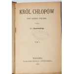 KRASZEWSKI J.I. - Król Chłopów. Czasy Każmirza Wielkiego, 1-4 komplet [in 1 vol.]. Varsavia 1889.