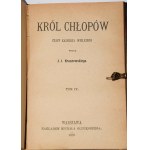 KRASZEWSKI J.I. - Król Chłopów. Czasy Każmirza Wielkiego, 1-4 komplet [in 1 Bd.]. Warschau 1889.