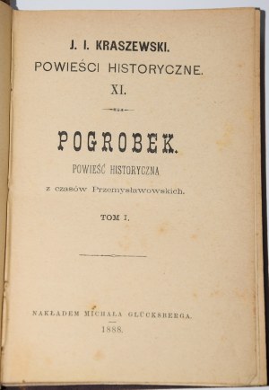KRASZEWSKI J.I. - Pogrobek. Powieść historyczna z czasów Przemysławowskich, 1-2 komplet [ v 1 zväzku]. Varšava 1888.