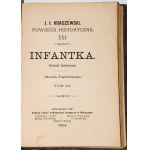 KRASZEWSKI J.I. - Infanta. Powieść historyczna (Anna Jagiellonka), 1-3 vollständig [in 1 Bd.]. 1. Aufl. Warschau 1884.