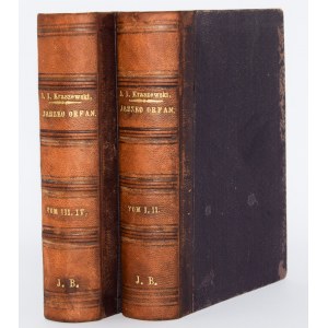 KRASZEWSKI J.I. - Jaszek Orfan zwanego żywota i spraw pamiętnik, (Jagiełłowie od Zygmunta), 1-4 complete [in 2 vols.]. 1st ed. Warsaw 1884.