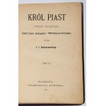 KRASZEWSKI J.I. - Król Piast. Powieść historyczna (Michał książę Wiśniowicki), 1-2 komplet [v 1 zväzku]. 1. vyd. Varšava 1888.