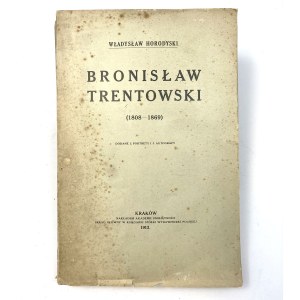 Horodyński Władysław - Bronisław Trentowski (1808-1869).