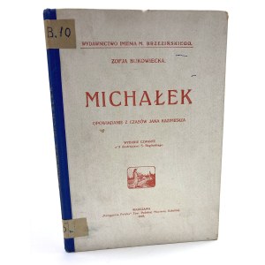 Bukowiecka Zofja - Michałek. Opowiadanie z czasów Jana Kazimierza.
