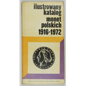 KAMIŃSKI Czesław - Ilustrowany katalog monet polskich 1916-1972. Wyd. II poprawione i uzupełnione....