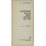 KAMIŃSKI Czesław - Ilustrowany katalog monet polskich 1916-1982. Wyd. VI poprawione i uzupełnione. Warszawa 1977....