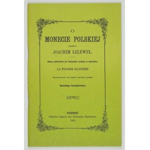 Reprint O monecie polskiej J. Lelewela.