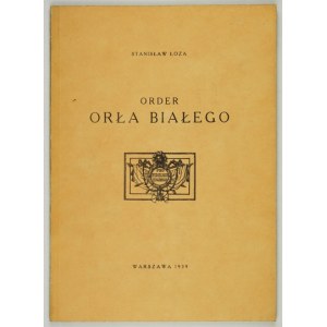 Reprint S. Łoza – Order Orła Białego.