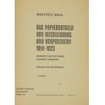 MEHL Manfred - Das Papiernotgeld von Mecklenburg und Vorpommern 1914-1923. Bewertet und mit einem vorwort versehen. Anha...