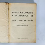 Seweryn Przybylski - Kresy Wschodnie Rzeczypospolitej - Lwów 1926