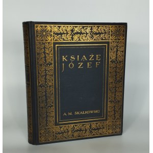 A. M. Skałkowski - Książę Józef - Bytom 1913