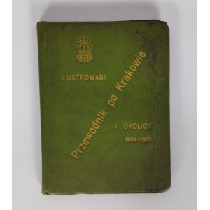 Stanisław Meus - Ilustrowany przewodnik po Krakowie 1904 [oprawa Fr. Terakowski Kraków]