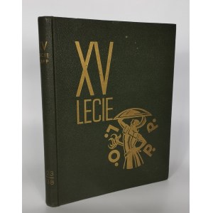 Praca Zbiorowa - Piętnastolecie L.O.P.P - Warszawa 1938