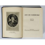 Edmund Jezierski - Jan III Sobieski - Warszawa 1933