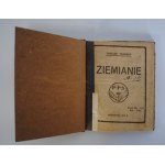 T. Hołówko - Ziemianie, W. Bracke - Precz z Socjalistami, W Kielecki - Objaśnienie programu rolnego P.P.S - Warszawa 1919