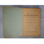 D. Gayówna, Wł Żłobicki i K. Adwentowski - Podręcznik do Nauki O przyrodzie żywej i martwej -Warszawa 1934