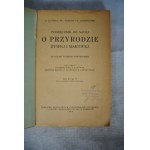D. Gayówna, Wł Żłobicki i K. Adwentowski - Podręcznik do Nauki O przyrodzie żywej i martwej -Warszawa 1934