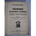 Prof. Kazimierz Sosnowski- Przewodnik po Beskidach zachodnich - Kraków 1926