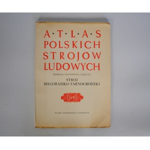 Barbara Kaznowska - Jarecka Atlas strojów Ludowych - strój Biłgorajsko-Tarnogrodzki Wrocław 1958