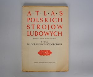 Barbara Kaznowska - Jarecka Atlas of folk costumes - Biłgorajsko-Tarnogrodzki costume Wrocław 1958