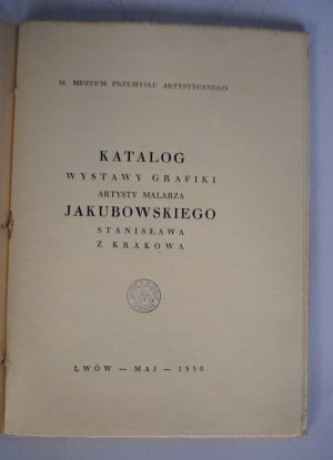 Municipal Museum of Artistic Industry - Catalogue of the Exhibition of Graphic Arts by Jakubowski Stanislaw from Cracow - Lviv May 1930 - Piece No. 8 + woodcuts+quasite + stamp Rudolf Mękicki RARE