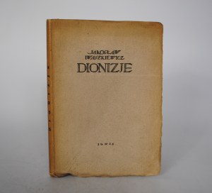 Jaroslaw Iwaszkiewicz - Dionysia - Warsaw 1922 + Exlibris + author's signature RARE