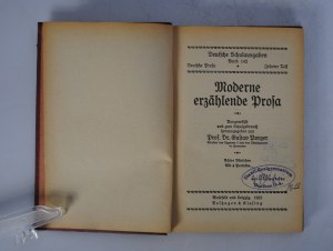 Moderne Erzählende Prosa - Prof. Dr. Gustaw Porger - Bielefeld und Leipzig 1923 + stamp of the gymnasium in Bytom