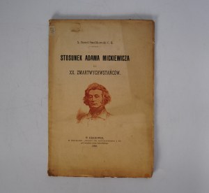 Pawel Smolikowski - Adam Mickiewicz's attitude towards the Resurrectionists - Krakow 1899-.