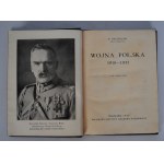 Wojna Polska 1918-1921 - A Przybylski kapitan dyplomowany - Warszawa 1930 WIN-W
