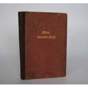 Mein Braunes Buch - Adolf Sponholy Verlag - Hannover + pieczątka Gleiwitz (Gliwice)