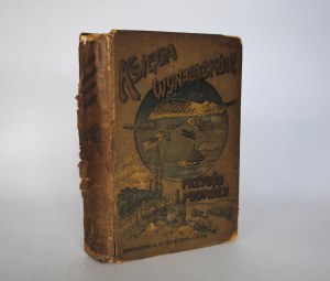 The Book of Inventions of Adventure and Travel - GUSTAWICZ, WYROBEK- published.1912