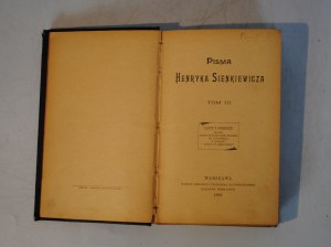 Writings of Henryk Sienkiewicz - Volume III - Warsaw 1899.