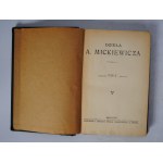 Dzieła Adama Mickiewicza - Zbiór 3 Tomów - Nakładem i Drukiem Spółki Wydawniczej Karola Miarki w Mikołowie