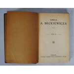 Dzieła Adama Mickiewicza - Zbiór 3 Tomów - Nakładem i Drukiem Spółki Wydawniczej Karola Miarki w Mikołowie