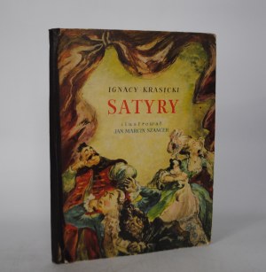 Ignacy Krasicki - Satires - Illustrated by J.M. Szancer - Warsaw July 1952.