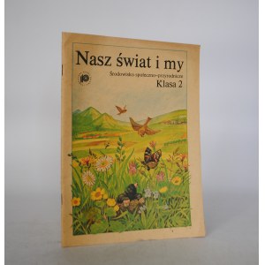 Agnieszka Rekłajtis-Zawada - Nasz Świat i My - Klasa 2 - Warszawa 1981