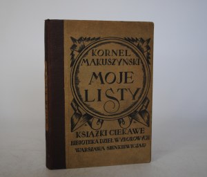 Kornel Makuszyński - Moje Listy - Library of Selected Works Warsaw 1923 - Stamp Pharmacy In Rajgród Mag. far. A. Monikowski