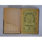 Kornel Ujejski - Wybór Poezji - Nakładem Gebethnera i Wolffa Kraków 1908 - Pieczątka Biblioteka Internatu w Piotrkowie - Pieczątka Zarządu Domu Inwalidów Wojennych We Lwowie