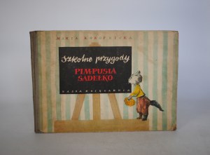 Maria Konopnicka - School Adventures of Pimpusio Sadełko - Warsaw 1958 - Illustrated by Józef Czerwiński
