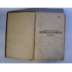 Jacob Leupold - Theatri Machinarum Hydraulicarum - Teatr Maszyn Hydraulicznych Tom I - Leipzig 1724 - Pieczątka Professor Kleinstuber Breslau (Wrocław) Bismarkstrasse 11