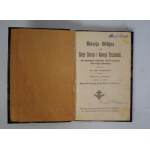Ks. Jan Czaplewski - Historja Biblijna Czyli Dzieje Starego i Nowego Testamentu - Imprimi Permittitur Breslau 1919 r.
