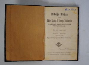 Rev. Jan Czaplewski - Biblical History, or the History of the Old and New Testaments - Imprimi Permittitur Breslau 1919.