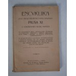 Encyklika Jego Świątobliwości Pana Naszego Piusa XI - Warszawa 1933 - Katolickie Tow. Wydawnicze Kronika Rodzinna
