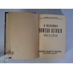 Ludwik Kulczycki - W Poszukiwaniu Nowego Ustroju Społecznego - Nakładem Księgarni M. Fruchtmana Warszawa 1933 r.