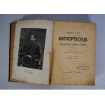 Edward B. Tylor - Antropologja - Wstęp Do Badań Człowieka i Cywilizacji - Warszawa 1911 - Pieczątka Niedziela Hugon Nowa Wieś