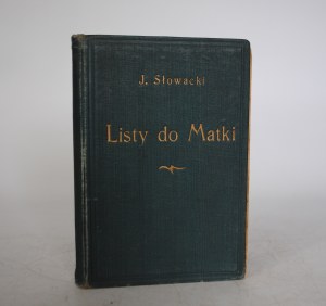 J. Słowacki - Letters to Mother - London 1910