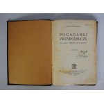 Janusz Domaniewski - Pogadanki Przyrodnicze Dla Klasy Pierwszej Szkół Średnich - Lwów-Warszawa 1926